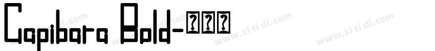 Capibara Bold字体转换